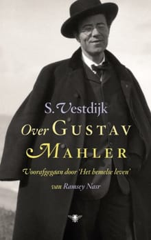 Over Gustav Mahler - Simon Vestdijk, S. Vestdijk