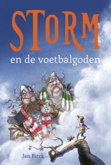 Storm en de voetbalgoden - Jan Birck