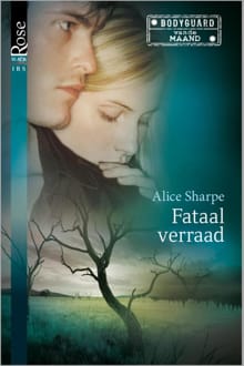Fataal verraad - Alice Sharpe