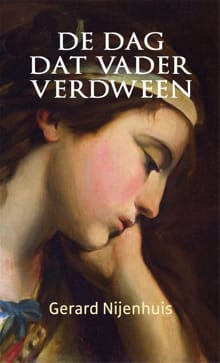 De dag dat vader verdween - Gerard Nijenhuis
