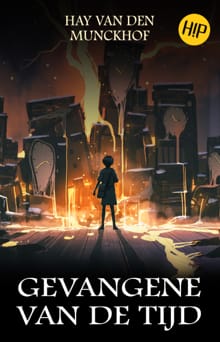 Gevangene van de tijd - Hay van den Munckhof