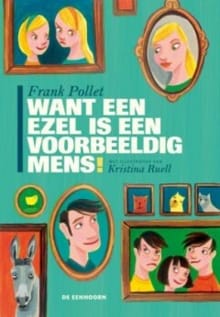 Want een ezel is een voorbeeldig mens! - Frank Pollet