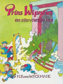 Prins Wipneus en zijn vriendje Pim -  Wijckmade B.V., H.B. van Wijckmade