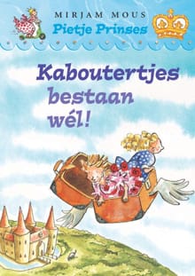 Kaboutertjes bestaan wel! - Mirjam Mous