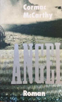 Angel - Cormac McCarthy