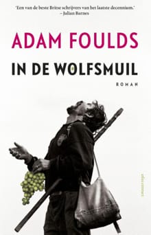 In de wolfsmuil - Adam Foulds