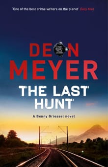 The Last Hunt - Deon Meyer, Meyer Deon
