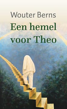 Een hemel voor Theo - Wouter Berns