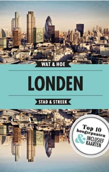 Londen -  Wat & Hoe Stad & Streek