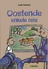 Oostende enkele reis - Lydia Verbeeck, Tine Vercruysse