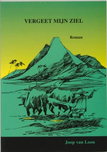 Vergeet mijn ziel - Van Loon, Joop Van Loon, ...