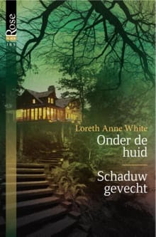 Onder de huid ; Schaduwgevecht - Loreth Anne White