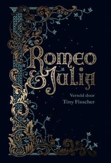 Romeo & Julia - Tiny Fisscher, William Shakespeare