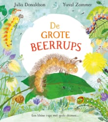 De grote beerrups - Julia Donaldson