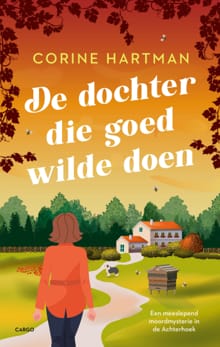 De dochter die goed wilde doen - Corine Hartman