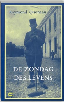 DE ZONDAG DES LEVENS - Raymond Queneau
