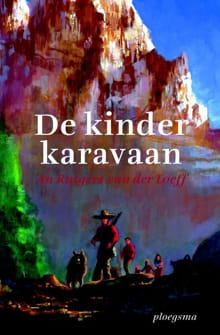De kinderkaravaan - An Rutgers van der Loeff