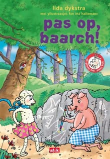 pas op, baarch! - Lida Dykstra
