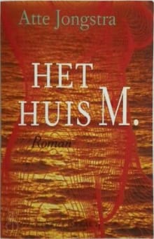Het huis M. -  Jongstra, Atte Jongstra