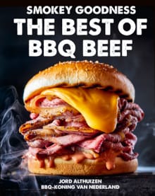 Smokey Goodness - The best of BBQ Beef - Jord Althuizen