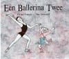 Een ballerina twee - VIVIAN FRENCH, JAN (ILL.) ORMEROD