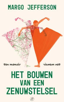 Het bouwen van een zenuwstelsel - Margo Jefferson