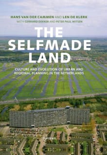 The selfmade land - Hans van der Cammen, Len de Klerk, ...
