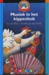 Muziek in het kippenhok - I. Wijs De, Ivo De Wijs, ...