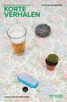 Nederland leest de mooiste korte verhalen - Noord-Brabant - 