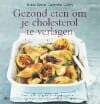 Gezond eten om je cholesterol te verlagen - D. Green, C. Collins