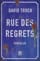 Rue des Regrets