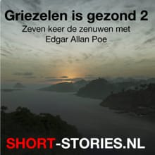 Griezelen is gezond - Edgar Allan Poe