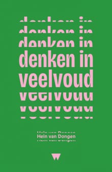 Denken in veelvoud - Hein van Dongen