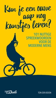 Kun je een ouwe aap nog kunstjes leren? - Ton den Boon