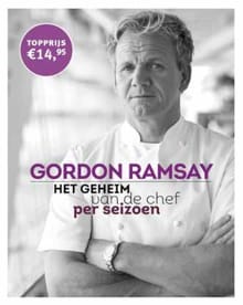 Het geheim van de chef per seizoen - Gordon Ramsay