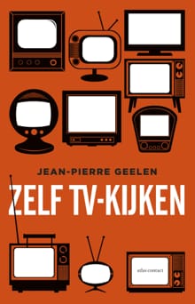 Zelf tv kijken - Jean-Pierre Geelen