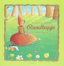 Roodkapje - Jacob Grimm, Wilhelm Grimm