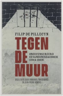 Tegen De Muur - Filip De Pillecyn