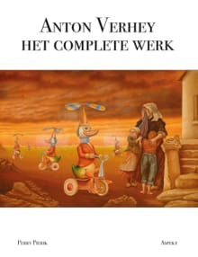 Anton Verhey: Het complete werk - Perry Pierik