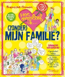 Hoe overleef ik (zonder) mijn familie? - Francine Oomen