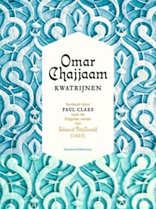 De kwatrijnen van Omar Chajjaam - Edward Fitzgerald