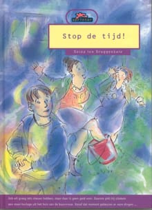 Stop de tijd! - Reina ten Bruggenkate
