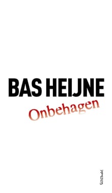 Onbehagen - Bas Heijne