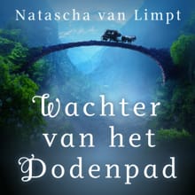 Wachter van het dodenpad - Natascha van Limpt