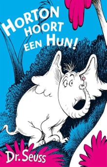 Horton hoort een hun -  Seuss,  Dr. Seuss, ...