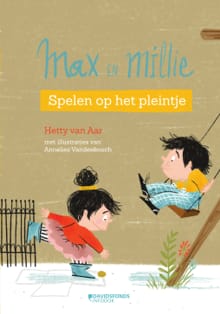 Max & Millie 2 Spelen op het pleintje - Hetty van Aar