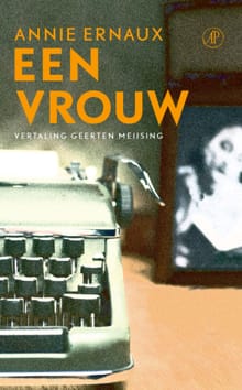 Een vrouw - Annie Ernaux