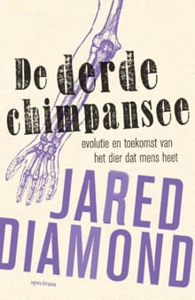 De derde chimpansee - Jared Diamond