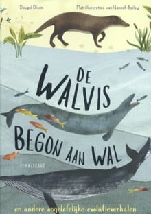 De walvis begon aan wal - Dougal Dixon