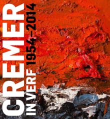 Cremer in verf 1954-2014 - Ralph Keuning, Max van Rooy, ...